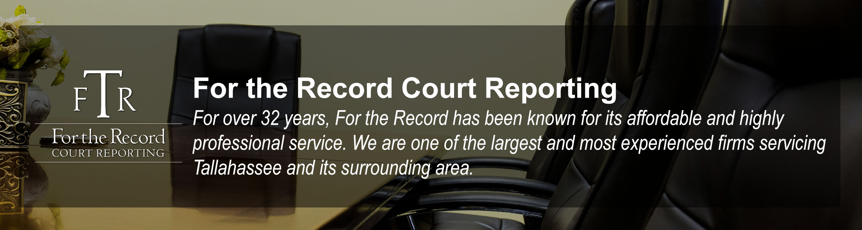 For the Record Court Reporting, Inc. in Tallahassee, Florida